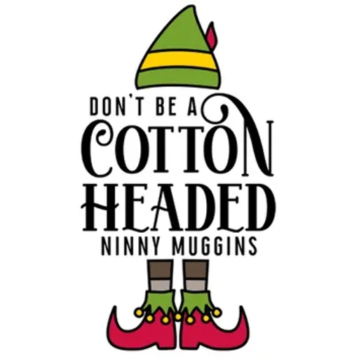 Cotton Headed Ninny Muggins